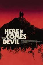 Watch Here Comes the Devil 123movies