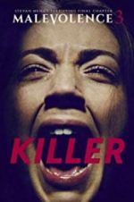 Watch Malevolence 3: Killer 123movies