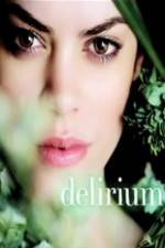 Watch Delirium 123movies
