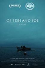 Watch Of Fish and Foe 123movies