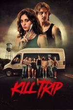 Watch Kill Trip 123movies