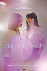 Watch Girl Like You 123movies