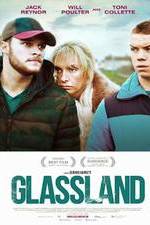 Watch Glassland 123movies