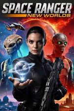 Watch Space Ranger: New Worlds 123movies