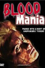 Watch Blood Mania 123movies