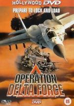 Watch Operation Delta Force 123movies