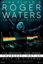 Watch Roger Waters: This Is Not a Drill - Live from Prague 123movies