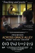 Watch Across Grace Alley 123movies