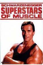 Watch Superstars Of Muscle  Schwarzenegger 123movies