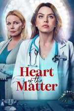 Watch Heart of the Matter 123movies