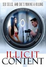 Watch Illicit Content 123movies