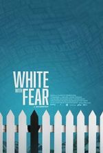 Watch White with Fear 123movies