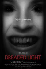 Watch Dreaded Light 123movies