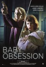 Watch Baby Obsession 123movies