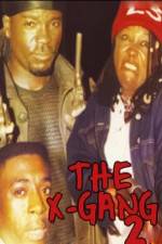 Watch The X-Gang 2 123movies