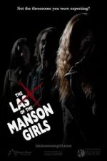 Watch The Last of the Manson Girls 123movies