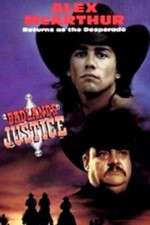 Watch Desperado: Badlands Justice 123movies