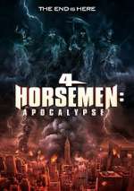 Watch 4 Horsemen: Apocalypse 123movies