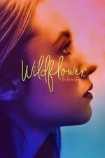 Watch Wildflower: The Documentary 123movies