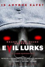 Watch Evil Lurks 123movies