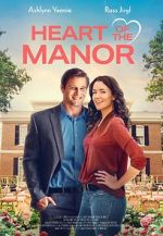 Watch Heart of the Manor 123movies