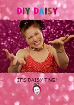 Watch DIY Daisy (TV Short 2017) 123movies