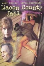 Watch Macon County Jail 123movies