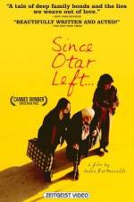 Watch Since Otar Left 123movies