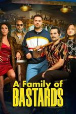 Watch A Family of Bastards 123movies