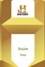 Watch History Channel Evolve: Shape 123movies