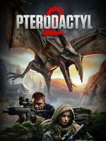 Watch Pterodactyl 2 123movies