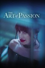Watch The Art of Passion 123movies