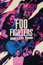 Watch Foo Fighters: One Less Hero 123movies