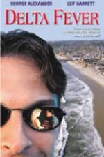 Watch Delta Fever 123movies