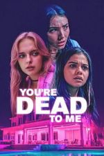 Watch You\'re Dead to Me 123movies