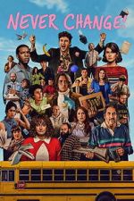 Watch Never Change! 123movies