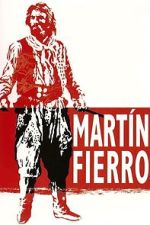 Watch Martín Fierro 123movies