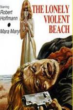 Watch The Lonely Violent Beach 123movies