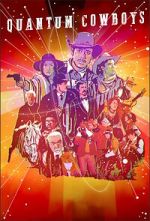 Watch Quantum Cowboys 123movies