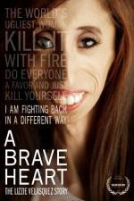 Watch A Brave Heart: The Lizzie Velasquez Story 123movies