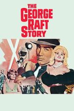 Watch The George Raft Story 123movies