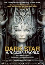 Watch Dark Star: H.R. Giger\'s World 123movies