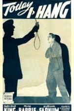 Watch Today I Hang 123movies