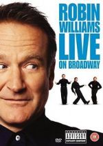 Watch Robin Williams Live on Broadway 123movies