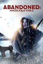 Watch Abandoned: Angelique\'s Isle 123movies