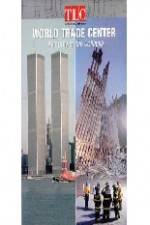 Watch World Trade Center Anatomy of the Collapse 123movies