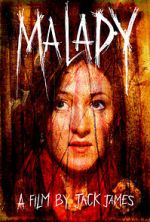 Watch Malady 123movies