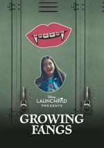 Watch Growing Fangs (Short 2021) 123movies