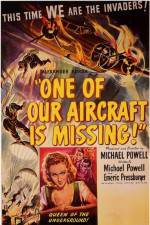 Watch One of Our Aircraft Is Missing 123movies