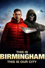 Watch This Is Birmingham 123movies